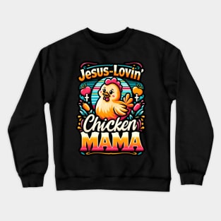 Faithful Christian Chicken Owner Design Crewneck Sweatshirt